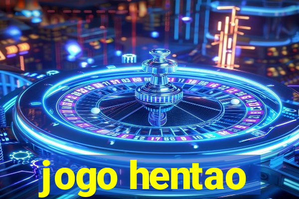 jogo hentao